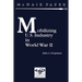 Mobilizing U.S. Industry in World War II: Myth and Reality
