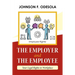 The Employer and the Employee: Your Legal Rights in Workplace