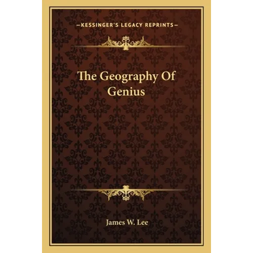 The Geography Of Genius
