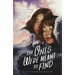 The Ones We're Meant to Find
