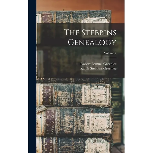 The Stebbins Genealogy; Volume 2