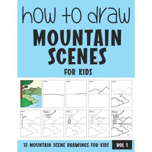 How to Draw Mountain Scenes for Kids