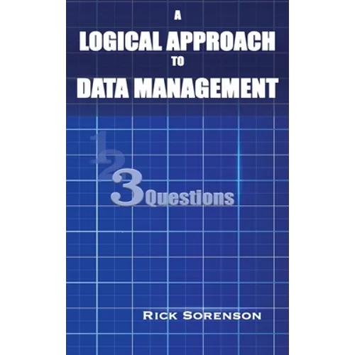 A Logical Approach To Data Management: 3 Questions
