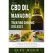 Hemp CBD Oil for Managing and Treating Chronic Diseases: A Complete Guide for Handling Anxiety, Arthritis, Depression, Diabetes, Pain Relief and Sleep