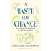 A Taste for Change: The Ecological Transition as a Way to Happiness