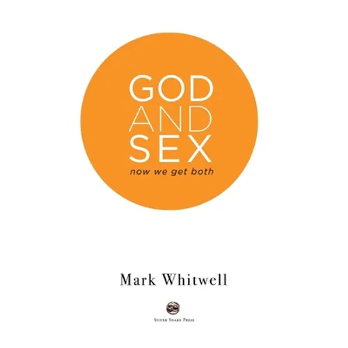 God and Sex: Now We Get Both