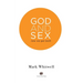 God and Sex: Now We Get Both