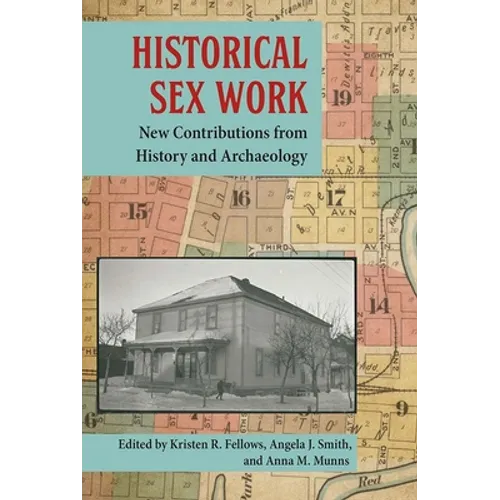 Historical Sex Work: New Contributions from History and Archaeology