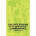 Ancient Russian Ecclesiastical Embroideries