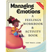 Managing Emotions: A Feelings Workbook & Activity Book for Kids