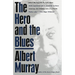 The Hero and the Blues