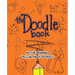 The Doodle Book: 142 Fun Drawings You Can Finish Yourself