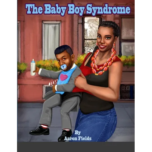 The Baby Boy Syndrome