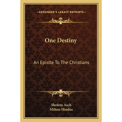 One Destiny: An Epistle To The Christians