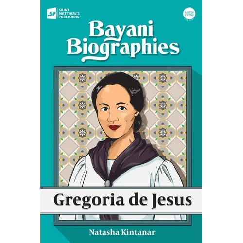 Bayani Biographies: Gregoria De Jesus