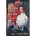 The Nation Must Awake: My Witness to the Tulsa Race Massacre of 1921