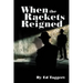 When the Rackets Reigned