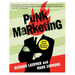 Punk Marketing: Get Off Your Ass and Join the Revolution