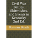 Civil War Battles, Skirmishes, and Events in Kentucky 2nd Ed.