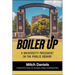 Boiler Up: A University President in the Public Square
