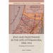 Jews and Palestinians in the Late Ottoman Era, 1908-1914: Claiming the Homeland