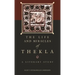The Life and Miracles of Thekla: A Literary Study