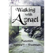 Walking with Azrael