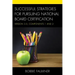 Successful Strategies for Pursuing National Board Certification: Version 3.0, Components 1 and 2