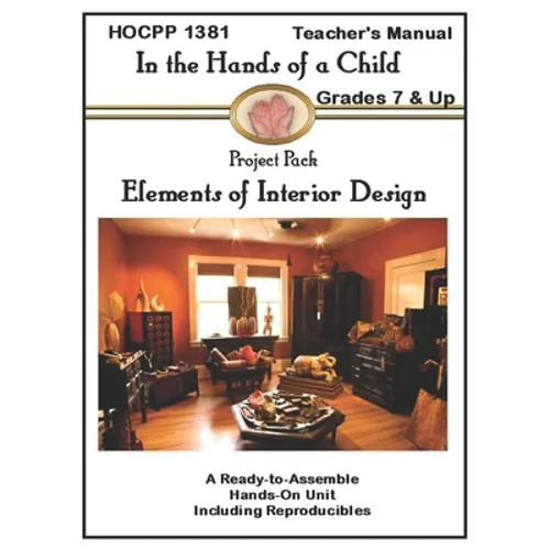 Elements of Interior Design: A Hands-On Ready to Assemble Lapbook Unit Study