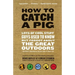 How to Catch a Pig: Lots of Cool Stuff Guys Used to Know But Forgot about the Great Outdoors