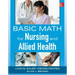 Basic Math for Nursing and Allied Health
