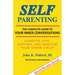 Self-Parenting: The Complete Guide to Your Inner Conversations