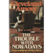 The Trouble with Nowadays: A Curmudgeon Strikes Back