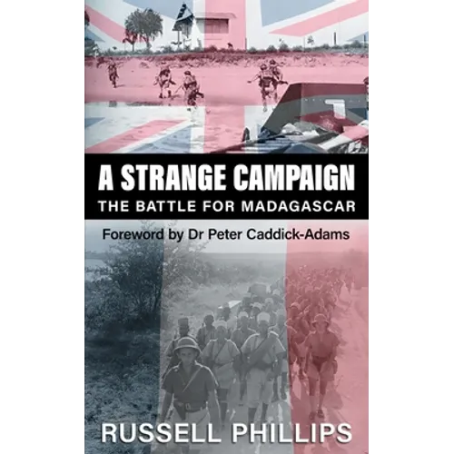 A Strange Campaign: The Battle for Madagascar