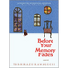 Before Your Memory Fades
