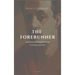 The Forerunner, His Parables and Poems: Easy to Read Layout