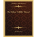 The Mishna Or Elder Talmud