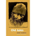 Old Jules (Third Edition)
