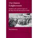 The Chinese Enlightenment: Intellectuals and the Legacy of the May Fourth Movement of 1919 Volume 27