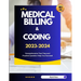 Medical Billing & Coding 2023-2024: Comprehensive Test Prep and Practice Question Help You Succeed