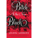 Bitch Is the New Black