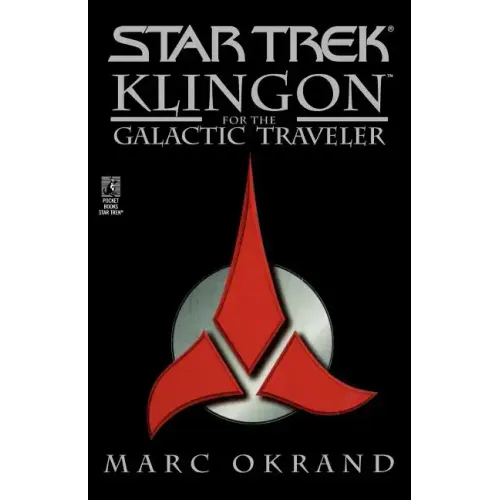 Klingon for the Galactic Traveler