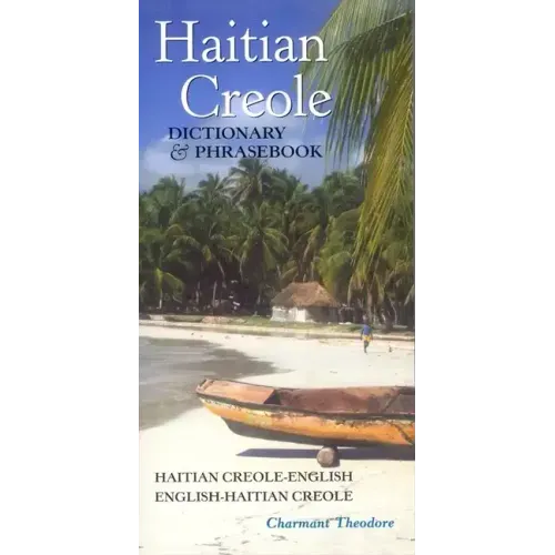 Haitian Creole Dictionary & Phrasebook: Haitian Creole-English/English-Haitian Creole