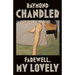 Farewell, My Lovely