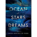 Ocean of Stars and Dreams