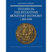 Studies in the Byzantine Monetary Economy C.300 1450