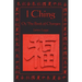 I Ching: Or, the Book of Changes