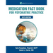 Medication Fact Book for Psychiatric Practice