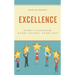 Excellence: Every Classroom, Every Lesson, Every Day