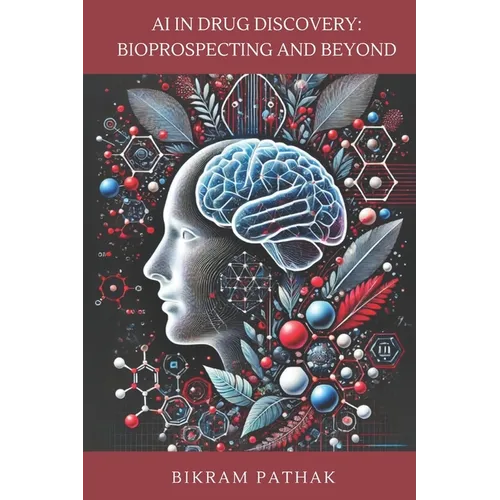 AI in Drug Discovery: Bioprospecting and Beyond